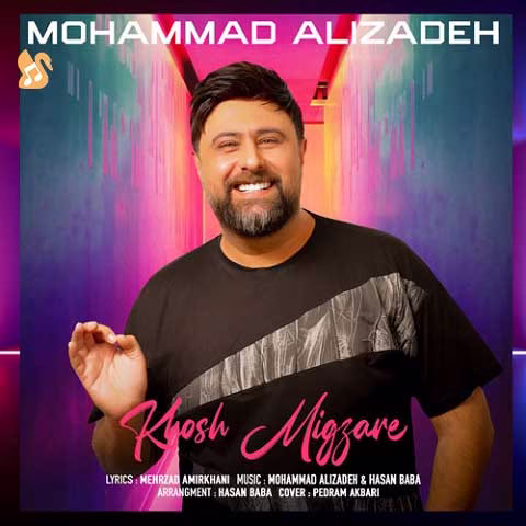 کاور آهنگ خوش میگذره از محمد علیزاده